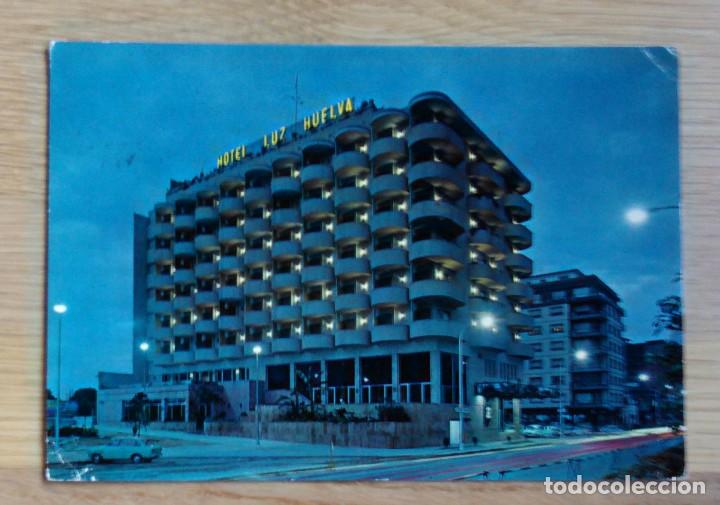 Postales: HUELVA - HOTEL LUZ - Foto 1