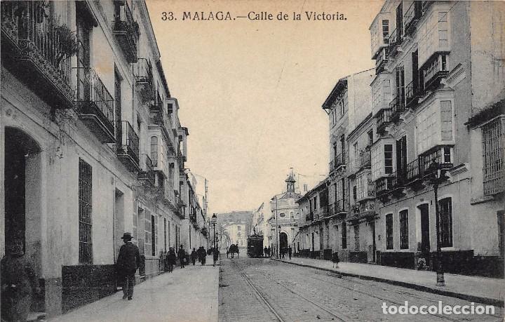 Postales: M&Aacute;LAGA.-  CALLE DE LA VICTORIA