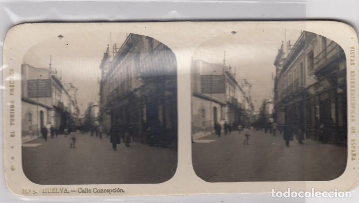 Postales: HUELVA - CALLE CONCEPCI&Oacute;N ESTEREOSCOPIA - Foto 1