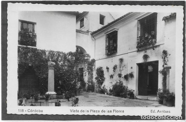 Postales: CORDOBA N&ordm; 118 VISTA DE LA PLAZA DE LAS FLORES .- EDICIONES ARRIBAS