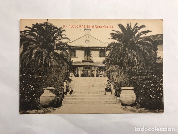 Cartoline: ALGECIRAS (C&aacute;diz) Postal No.9 Hotel Reina Cristina. Fototipia 7381 THOMAS (h.1910?)