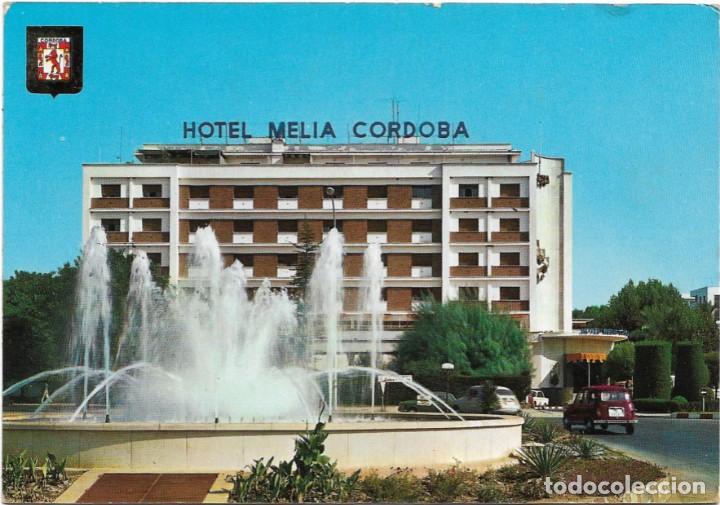 Postales: CORDOBA .- FUENTE AVENIDA CONDE VALLELLANO .- HOTEL MELIA .- N&ordm; 925 ESCUDO DE ORO