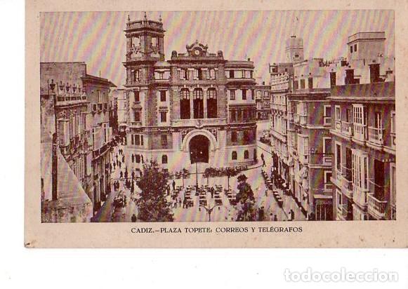 Postcards: TARJETA POSTAL DE CADIZ. PLAZA TOPETE, CORREOS Y TELEGRAFOS.