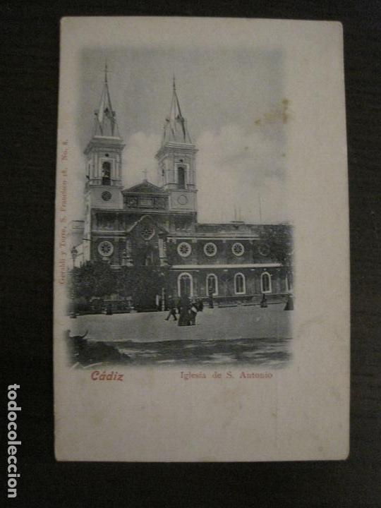 Postales: CADIZ-IGLESIA DE S.ANTONIO-REVERSO SIN DIVIDIR-POSTAL ANTIGUA-(55.009)