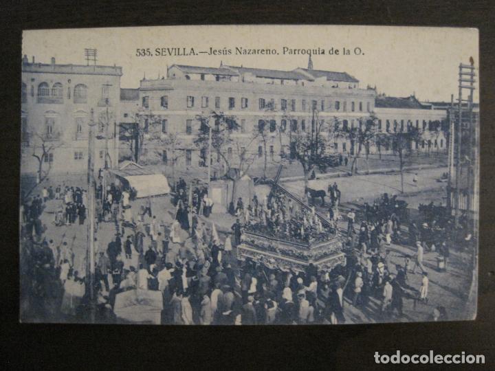 Postales: SEVILLA-SEMANA SANTA-JESUS NAZARENO-PARROQUIA DE LA O-535-ED&middot;MANUEL BARREIRO-POSTAL ANTIGUA-(56.855)
