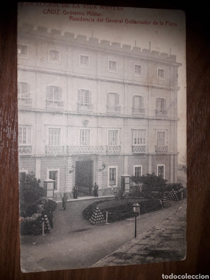 Postais: COLECCION DE LA VIDA MILITAR.CADIZ.RESIDENCIA DEL GENERAL GOBERNADOR DE LA PLAZA.RARISIMA DIFICIL