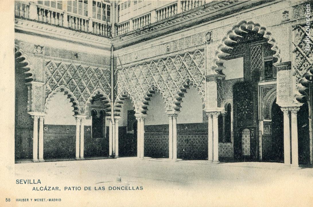 Postales: SEVILLA.ALCAZAR. PATIO DE LAS DONCELLAS. .NO ESCRITA HAUSER Y MENET