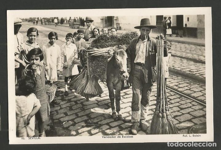 Postales: SEVILLA-VENDEDOR DE ESCOBAS-92-FOTOGRAFICA ROISIN-POSTAL ANTIGUA-(57.451)