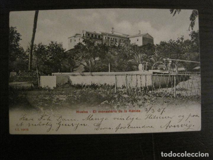 Postales: HUELVA-MONASTERIO DE LA RABIDA-P.Z. 10415-REVERSO SIN DIVIDIR-VER FOTOS-(58.483)