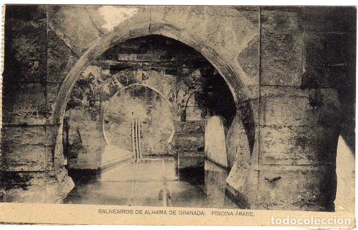 Postcards: BONITA POSTAL - BALNEARIOS DE ALHAMA DE GRANADA - PISCINA ARABE