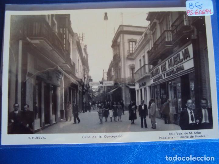Postales: (PS-60691)POSTAL DE HUELVA-CALLE DE LA CONCEPCION