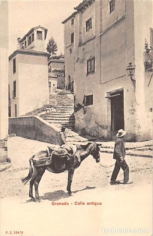 Postales: GRANADA.- CALLE ANTIGUA- PZ 10476