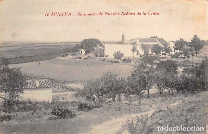 Postales: HUELVA.- SANTUARIO DE NUESTRA SE&Ntilde;ORA DE LA CINTA