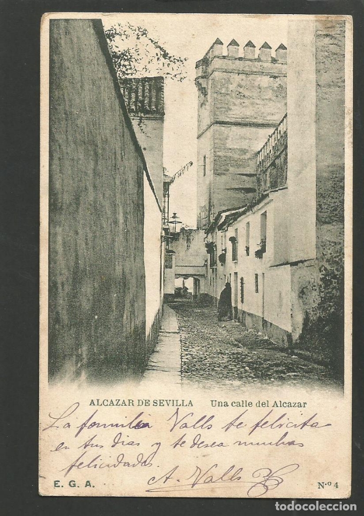 Postales: ALCAZAR DE SEVILLA-UNA CALLE-E.G.A. 4-VER REVERSO SIN DIVIDIR-(61.225)