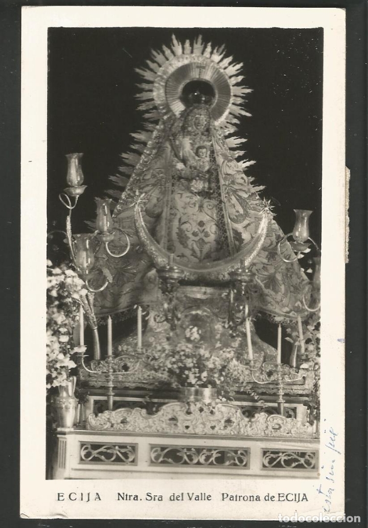 Postales: ECIJA-NTRA SRA DEL VALLE-POSTAL FOTOGRAFICA-VER REVERSO-(61.227)