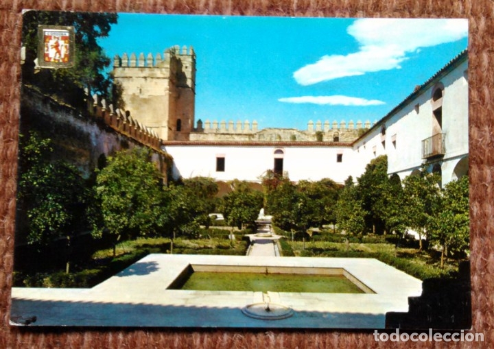 Postales: CORDOBA - PATIO DEL ALCAZAR