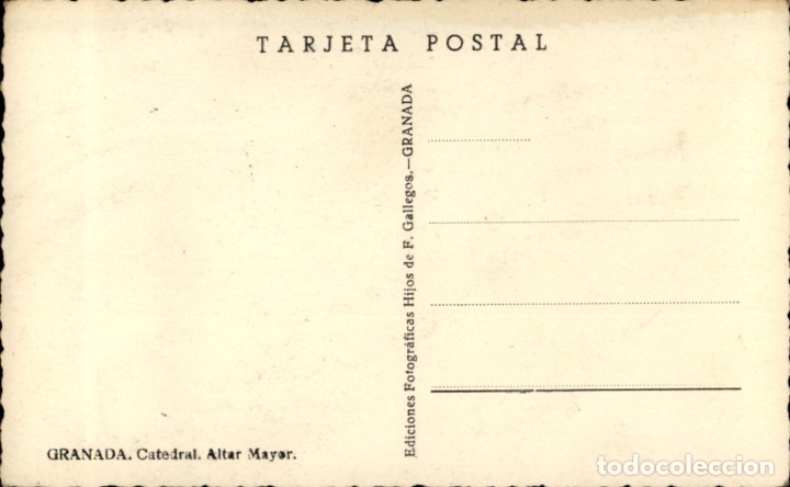 Postales: Granada &ndash; Catedral &ndash; Altar Mayor - Foto 2
