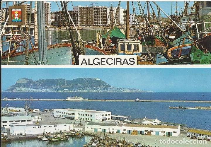 Postales: Algeciras. Muelle Pesquero. 99. Detalle Puerto y Pe&ntilde;&oacute;n de Gibraltar. Subirats Casanova. 1987. Postal