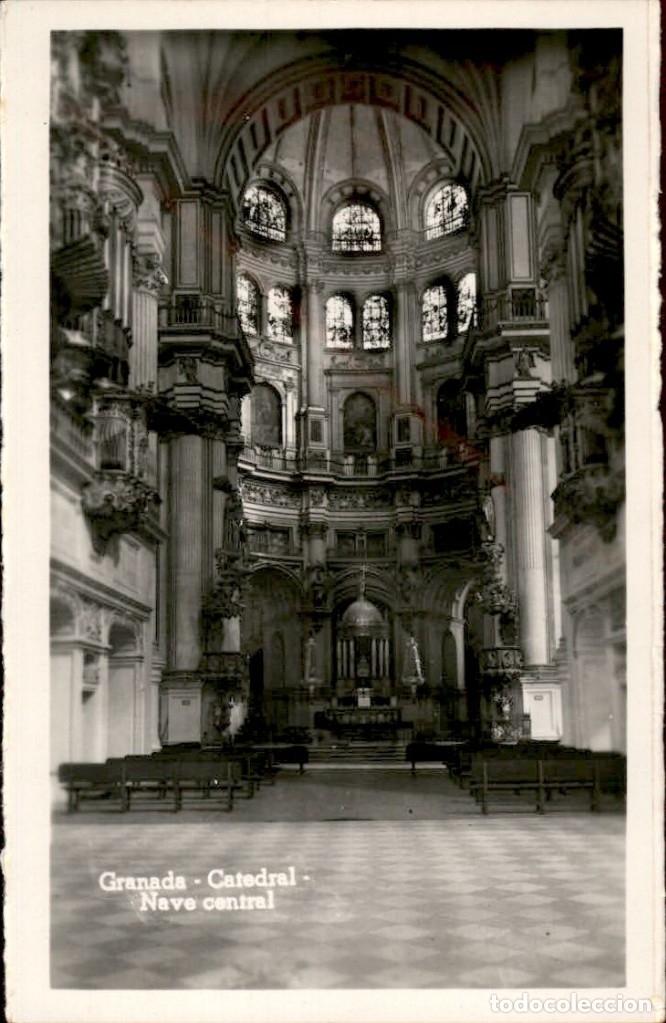 Postales: Granada &ndash; Catedral &ndash; Nave Central - Foto 1