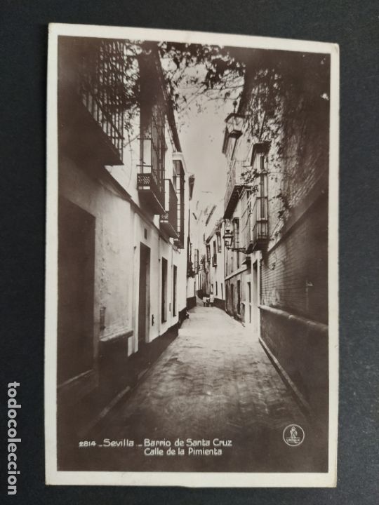 Postales: SEVILLA-BARRIO SANTA CRUZ-CALLE DE LA PIMIENTA-2814-FOTOGRAFICA UNIQUE-VER REVERSO-(63.420)