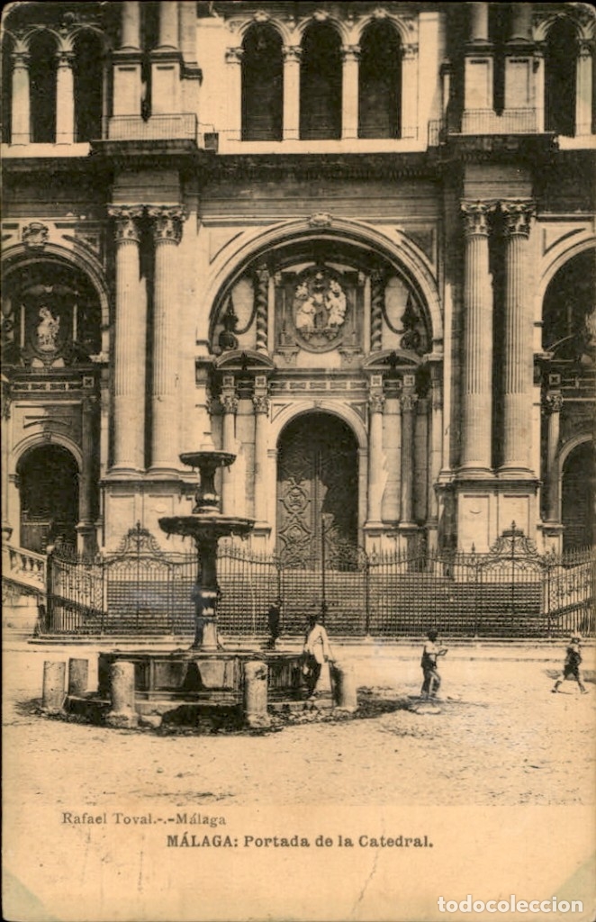 Postales: Malaga. Portada de la Catedral &ndash; Rafael Toval &ndash; Hauser y Menet