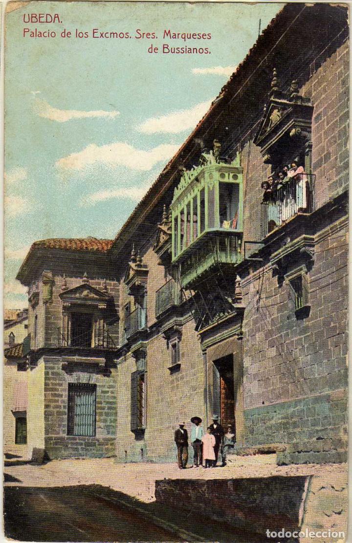 Postales: PRECIOSA POSTAL - UBEDA (JAEN) - PALACIO DE LOS EXCMOS. SRES. MARQUESES DE BUSSIANOS