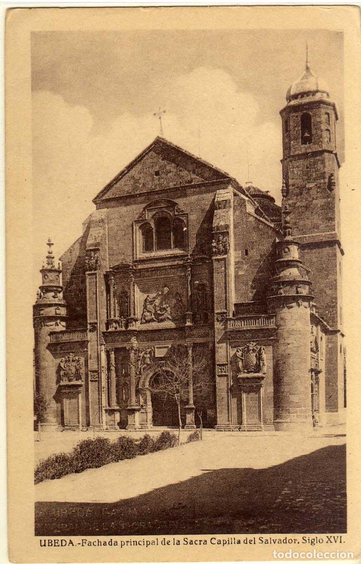 Postales: POSTAL UBEDA (JAEN) - FACHADA PRINCIPAL DE SACRA CAPILLA DEL SALVADOR - SIGLO XVI
