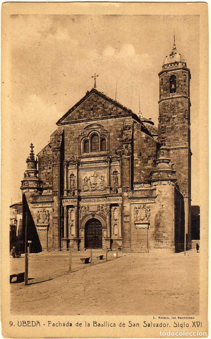 Postales: POSTAL UBEDA (JAEN) - FACHADA DE LA BASILICA DE SAN SALVADOR - SIGLO XVI