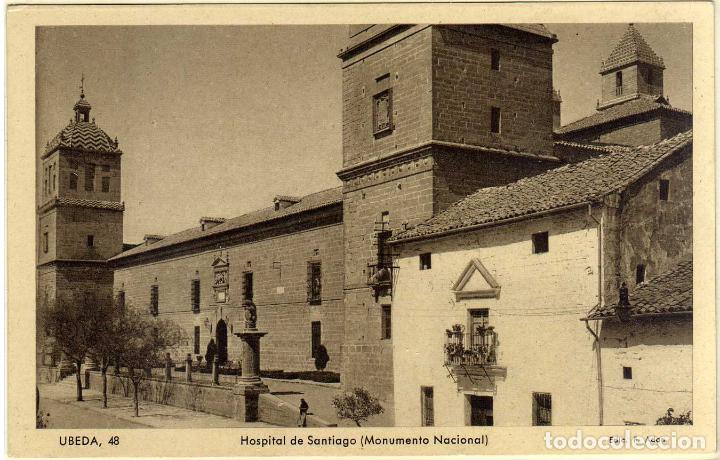 Postales: POSTAL UBEDA (JAEN) - HOSPITAL DE SANTIAGO - MONUMENTO NACIONAL