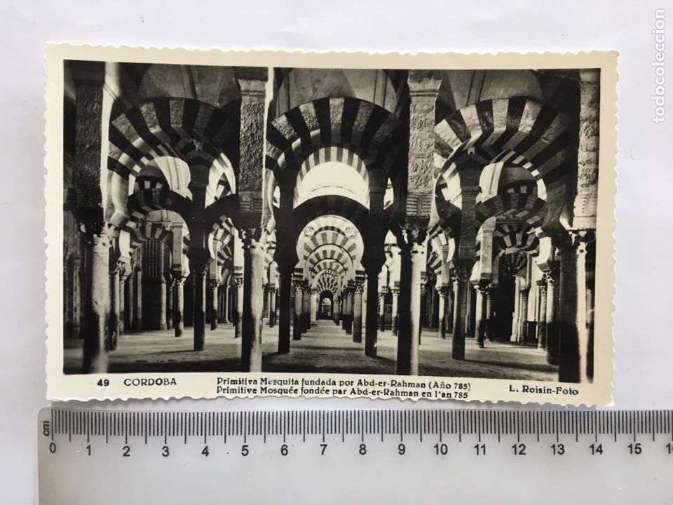 Postales: POSTAL. CORDOBA. PRIMITIVA MEZQUITA. L. ROISIN, FOT&Oacute;GRAFO. H. 1950?.