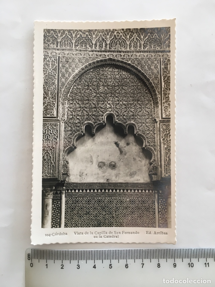 Postales: POSTAL. CORDOBA. C&Aacute;TEDRAL. CAPILLA DE SAN FERNANDO. ED. ARRIBAS. H. 1958?.