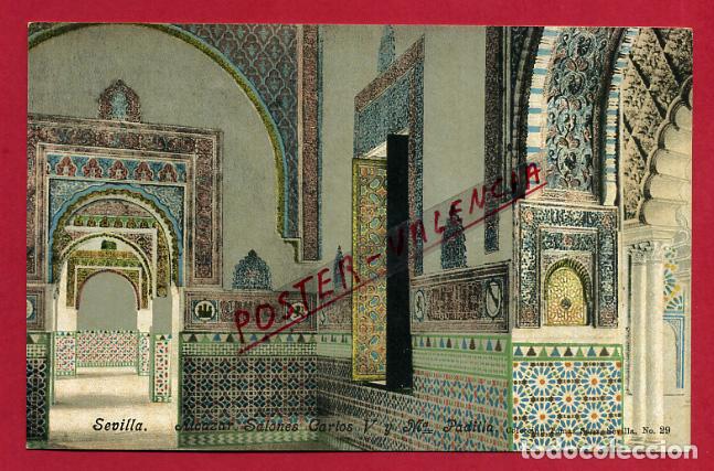 Postais: POSTAL SEVILLA ALCAZAR SALONES CARLOS V Y M&ordf; PADILLA , ORIGINAL P89578