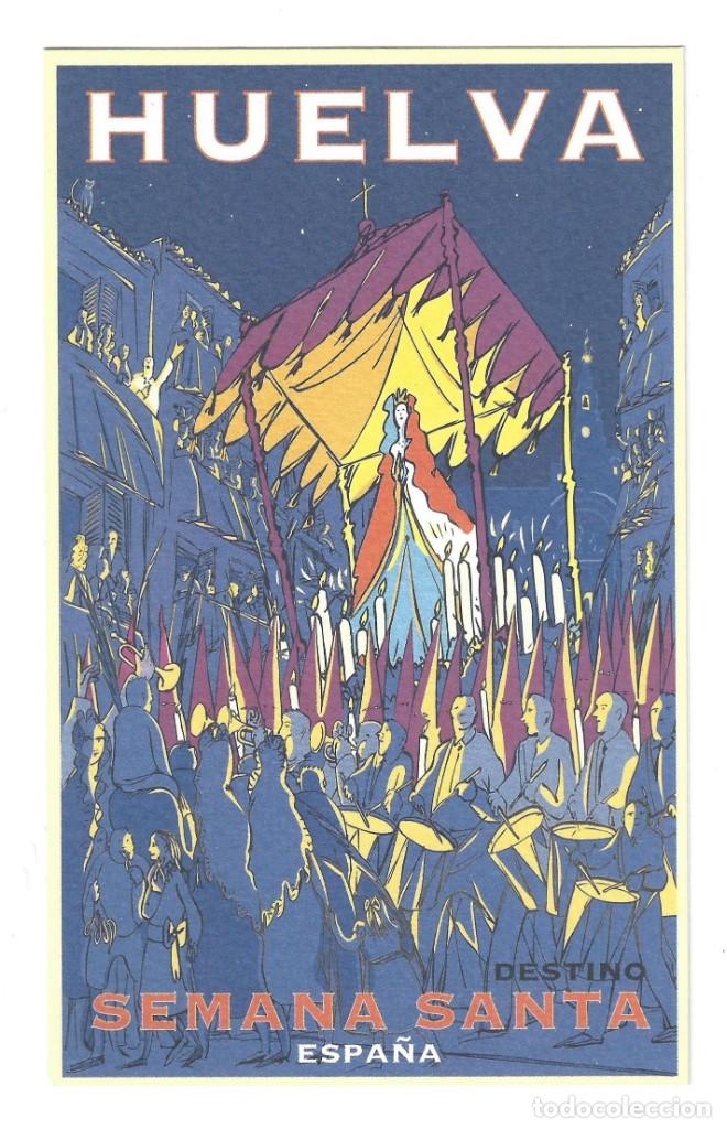 Postales: HUELVA.- DESTINO SEMANA SANTA. ESPA&Ntilde;A. PATRONATO TURISMO- SIN CIRCULAR (2000)