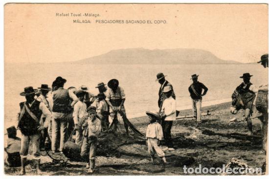 Postales: PRECIOSA POSTAL- MALAGA - PESCADORES SACANDO EL COPO