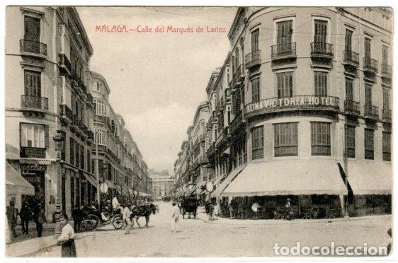Postales: BONITA POSTAL - MALAGA - CALLE DEL MARQUES DE LARIOS - VISTA DEL HOTEL REINA VICTORIA