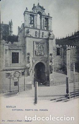 Postales: ANTIGUA POSTAL LA CATEDRAL DE SEVILLA PUERTA DEL PERDON HAUSER Y MENET CC04034