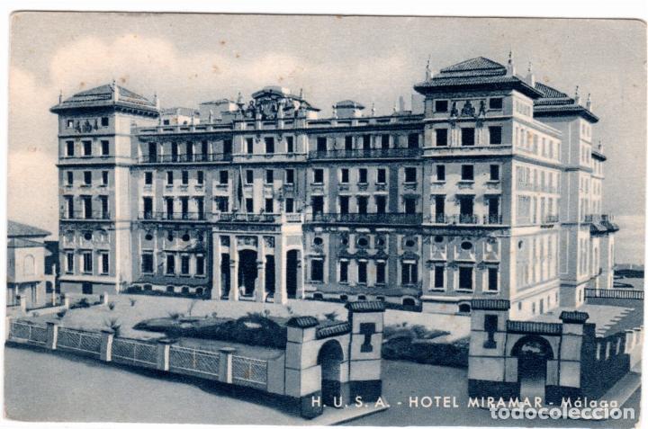 Postales: BONITA POSTAL - MALAGA - H.U.S.A. - HOTEL MIRAMAR - DE HOTELES UNIDOS S.A.