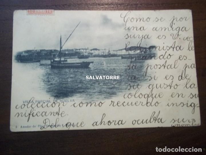Postales: POSTAL VISTA PARCIAL HUELVA.1908.AMADOR DEL PINO CONCEPCION. SIN DIVIDIR.CIRCULADA.BERTRAN LIS