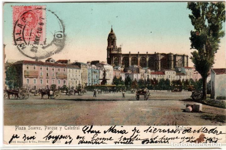 Postais: PRECIOSA POSTAL - MALAGA - PLAZA SUAREZ - PARQUE Y CATEDRAL - STENGEL & CO.