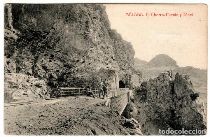 Postales: BONITA POSTAL - MALAGA - EL CHORRO - PUENTE Y TUNEL