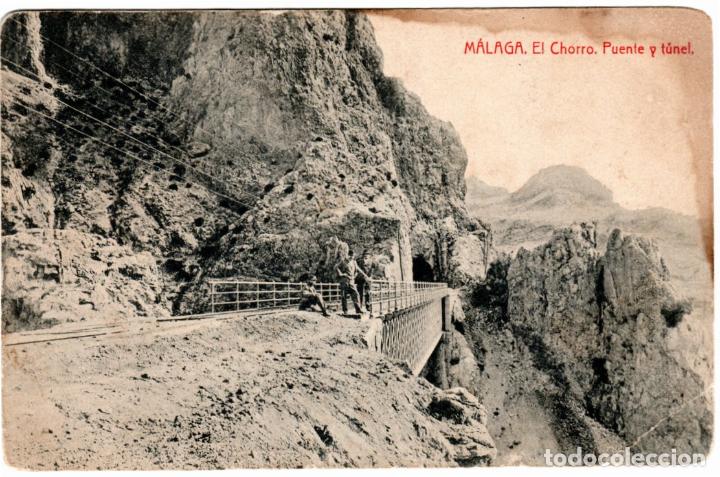 Postales: BONITA POSTAL - MALAGA - EL CHORRO - PUENTE Y TUNEL