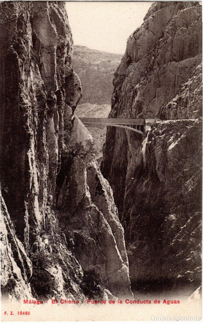 Postales: BONITA POSTAL - MALAGA - EL CHORRO - PUENTE DE LA CONDUCTA DE AGUAS - P.Z. 10468