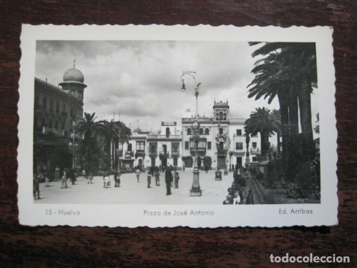 Postales: HUELVA-PLAZA DE JOSE ANTONIO-ARRIBAS EDICIONES-15-FOTOGRAFICA-POSTAL ANTIGUA-(77.285)