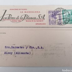 Postales: GRANADA. JOSE PEREZ DE LA BLANCA. ALMACENES LA MAGDALENA. POSTAL COMERCIAL A ALCOY. 1949. Lote 244930565