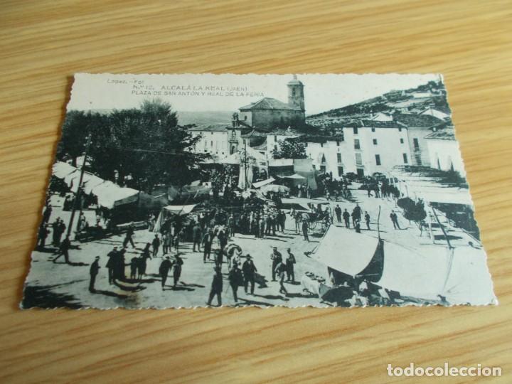 Postales: ALCALA LA REAL --JAEN -- PLAZA DE SAN ANTON Y REAL DE LA FERIA
