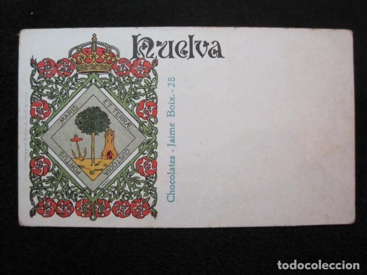 Postcards: HUELVA-ESCUDO-DIBUJO TRIADO-CHOCOLATES JAIME BOIX-REVERSO SIN DIVIDIR-POSTAL ANTIGUA-(80.395)