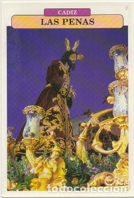 Postales: POSTAL DE CADIZ. SEMANA SANTA. LAS PENAS P-ANC-517,4