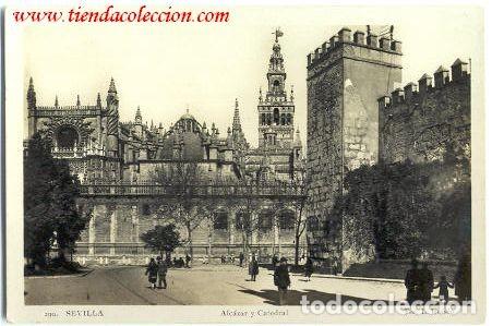 Postales: Sevilla.- Alc&aacute;zar y Catedral
