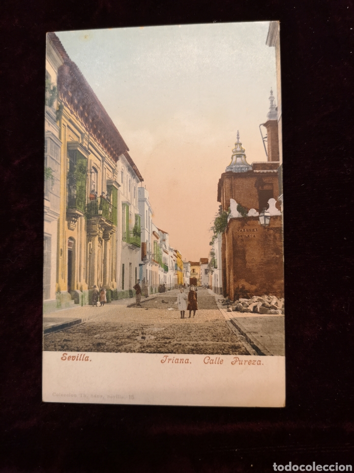 Postkarten: POSTAL ANTIGUA - SEVILLA - TRIANA CALLE PUREZA