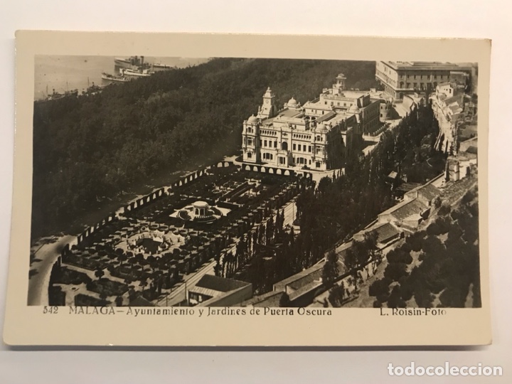Postales: MALAGA, Postal No.542, Ayuntamiento y Jardines de Puerta Oscura. Edic., foto L. Roisin (h.1940?) S/C